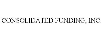 CONSOLIDATED FUNDING, INC.