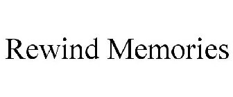 REWIND MEMORIES