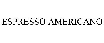 ESPRESSO AMERICANO