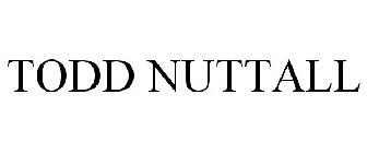 TODD NUTTALL