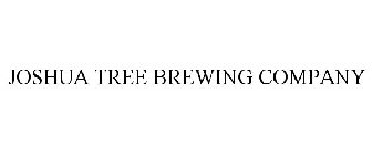 JOSHUA TREE BREWING COMPANY