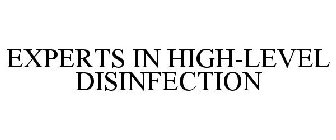 EXPERTS IN HIGH-LEVEL DISINFECTION