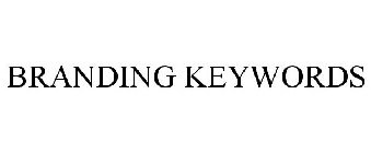 BRANDING KEYWORDS