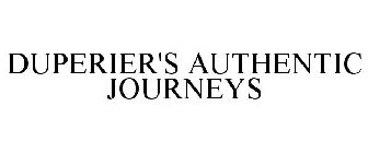 DUPERIER'S AUTHENTIC JOURNEYS