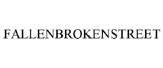 FALLENBROKENSTREET