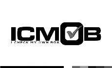 ICMOB I CHECK MY OWN BOX