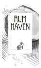 RUM HAVEN