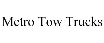 METRO TOW TRUCKS