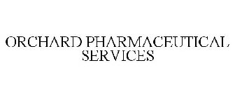 ORCHARD PHARMACEUTICAL SERVICES