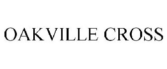 OAKVILLE CROSS