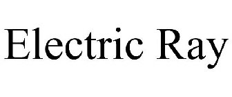 ELECTRIC RAY
