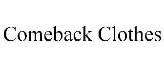 COMEBACK CLOTHES