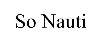 SO NAUTI