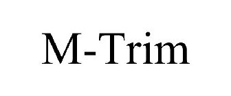 M-TRIM