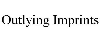 OUTLYING IMPRINTS