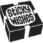 STICKY WISHES