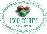 TROIS POMMES PATISSERIE