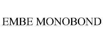 EMBE MONOBOND