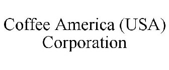 COFFEE AMERICA (USA) CORPORATION