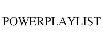 POWERPLAYLIST