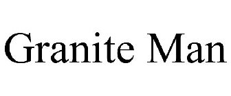 GRANITE MAN
