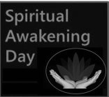 SPIRITUAL AWAKENING DAY