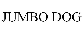 JUMBO DOG