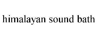 HIMALAYAN SOUND BATH