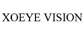XOEYE VISION