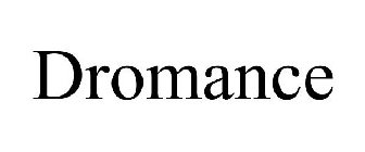 DROMANCE