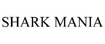 SHARK MANIA