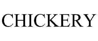 CHICKERY