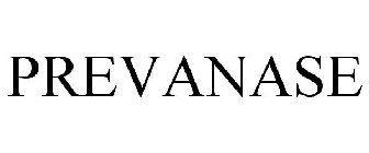 PREVANASE