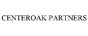 CENTEROAK PARTNERS