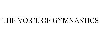 THE VOICE OF GYMNASTICS