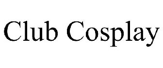 CLUB COSPLAY