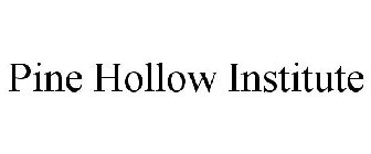 PINE HOLLOW INSTITUTE