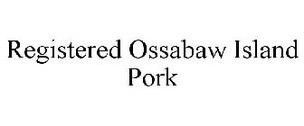 REGISTERED OSSABAW ISLAND PORK