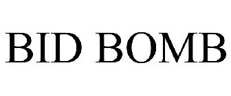 BID BOMB