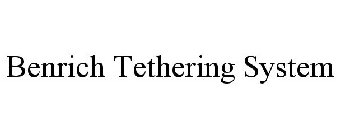 BENRICH TETHERING SYSTEM