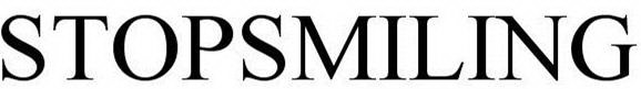 STOPSMILING