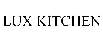LUX KITCHEN
