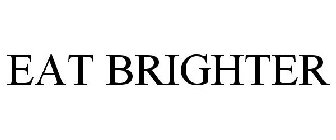 EAT BRIGHTER!