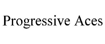 PROGRESSIVE ACES