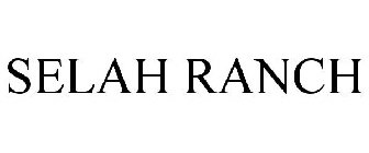 SELAH RANCH
