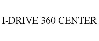 I-DRIVE 360 CENTER