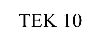 TEK 10