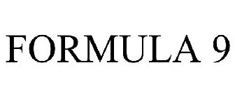 FORMULA 9