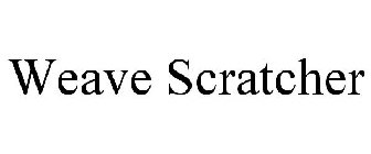 WEAVE SCRATCHER