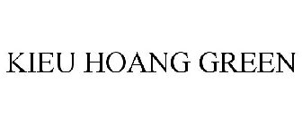 KIEU HOANG GREEN